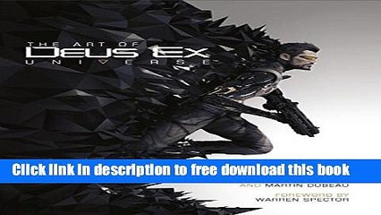 [Download] The Art of Deus Ex Universe Hardcover Free