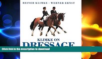 Free [PDF] Downlaod  Klimke on Dressage: From the Young Horse Through Grand Prix  BOOK ONLINE