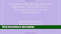 Ebook Understanding Ethnic Media: Producers, Consumers, and Societies Full Online