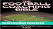 [Popular] The Football Coaching Bible (The Coaching Bible Series) Hardcover Free