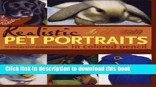 [Download] Realistic Pet Portraits in Colored Pencil Hardcover Free