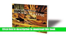 [Download] Decorative Woodcarving: The Complete Course Kindle Collection