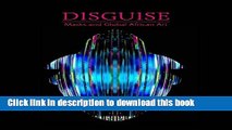 [Download] Disguise: Masks and Global African Art Kindle Collection
