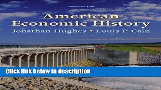 Download American Economic History (8th Edition) (Pearson Series in Economics) [Online Books]