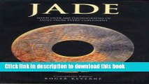 [Download] Jade: With over 600 photographs of jades from every continent Hardcover Free
