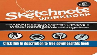 [Download] The Sketchnote Workbook: Advanced techniques for taking visual notes you can use