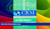 READ FREE FULL  CRM at the Speed of Light, Fourth Edition: Social CRM 2.0 Strategies, Tools, and