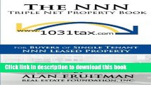 [Read PDF] The NNN Triple Net Property Book: For Buyers of Single Tenant NNN Leased Property Ebook