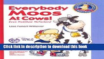 [Download] Everybody Moos at Cows!: Even Matthew McFarland Kindle Free