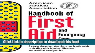 [Popular] Handbook of First Aid and Emergency Care, Revised Edition (American Medical Association
