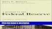 [PDF] A History of the Federal Reserve, Vol. 1: 1913-1951 [Online Books]