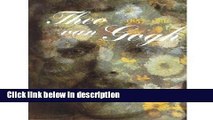 [PDF] Theo Van Gogh, 1857-1891: Art Dealer, Collector, and Brother of Vincent [Online Books]
