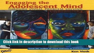 [Download] Engaging the Adolescent Mind: Through Visual Problem Solving Hardcover Collection