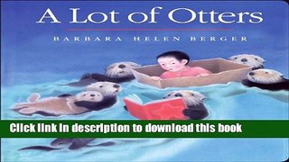 [Download] A Lot of Otters Kindle Collection