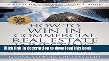 [Download] How To Win In Commercial Real Estate Investing: Find, Evaluate   Purchase Your First