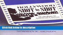 Ebook Hollywood Shot by Shot: Alcoholism in American Cinema (Social Institutions and Social