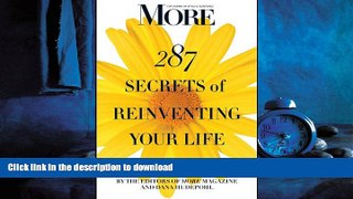 DOWNLOAD MORE Magazine 287 Secrets of Reinventing Your Life: Big and Small Ways to Embrace New