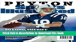 [Popular] Sports Illustrated Peyton Manning Retirement Tribute Issue - Indianapolis Colts Cover: