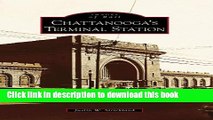 [PDF] Chattanooga s Terminal Station (TN) (Images of Rail) Full Online
