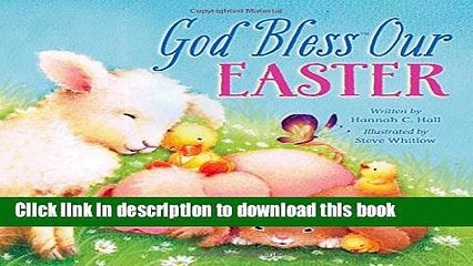 Download Video: [Download] God Bless Our Easter (Board Book) Paperback Free