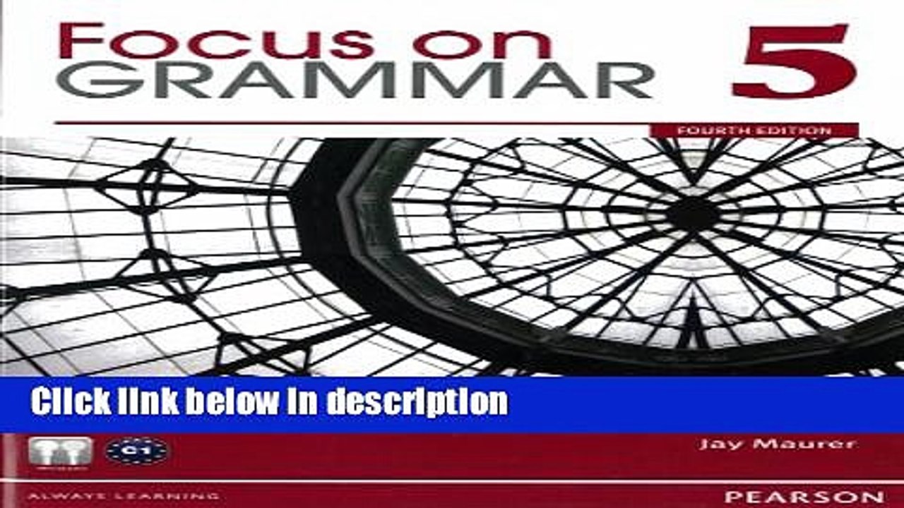 [PDF] Focus on Grammar 5 (4th Edition) [Full Ebook]