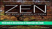 [Download] Zen of Postproduction: Stress-Free Photography Workflow and Editing Paperback Free