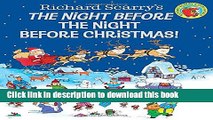 [Download] Richard Scarry s The Night Before the Night Before Christmas! Paperback Collection