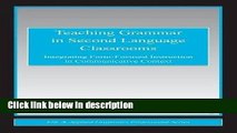 [PDF] Teaching Grammar in Second Language Classrooms: Integrating Form-Focused Instruction in