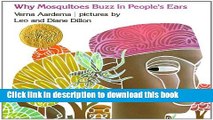 [Download] Why Mosquitoes Buzz in People s Ears Kindle Online