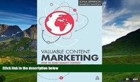 Must Have  Valuable Content Marketing: How to Make Quality Content Your Key to Success  READ