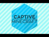 Minecraft | Captive #1 最大的敵人是隊友