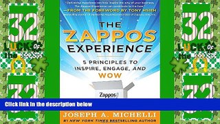 Big Deals  The Zappos Experience: 5 Principles to Inspire, Engage, and WOW  Best Seller Books Most