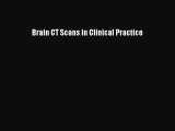[PDF] Brain CT Scans in Clinical Practice Download Full Ebook