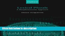 [PDF] Lexical Plurals: A Morphosemantic Approach (Oxford Studies in Theoretical Linguistics) [Full