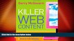Must Have  Killer Web Content: Make the Sale, Deliver the Service, Build the Brand  READ Ebook