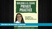 FAVORIT BOOK Building a 6-Figure Private Practice: The Magic Formula for Psychotherapists READ EBOOK