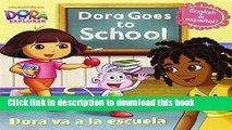 [PDF] Dora Goes to School/Dora Va a la Escuela (Dora the Explorer) (Pictureback(R)) E-Book Free