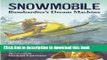 [Download] Snowmobile: Bombardier s Dream Machine (Junior Library Guild Selection) Paperback Online