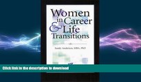 FAVORIT BOOK Women in Career and Life Transitions: Mastering Change in the New Millenium READ EBOOK