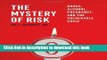 [Popular] The Mystery of Risk: Drugs, Alcohol, Pregnancy, and the Vulnerable Child Kindle