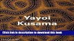 [Download] Yayoi Kusama (Contemporary Artists) Hardcover Collection