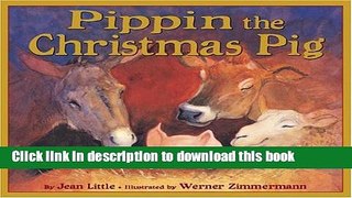 [Download] Pippin the Christmas Pig Kindle Collection