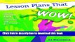 [Download] Lesson Plans that Wow! - Twelve Standards-Based Lessons Hardcover Free