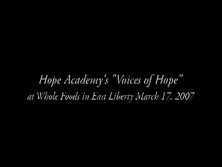 "Voices of Hope" Performing at Whole Foods 3/17/07