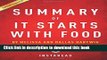 [Download] Summary of It Starts With Food: by Melissa and Dallas Hartwig | Includes Analysis