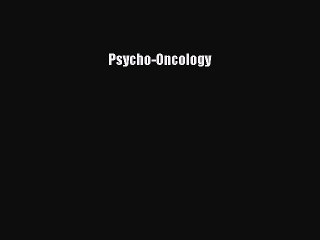 [PDF] Psycho-Oncology Download Online