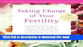 [Popular] Taking Charge Of Your Fertility 10th Anniversary Edition: The Definitive Guide to
