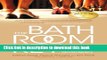 [Download] The Bathroom Key: Put an End to Incontinence Hardcover Collection