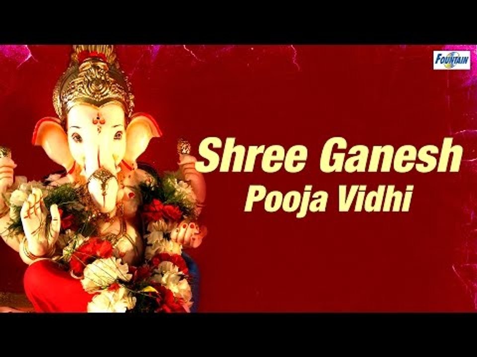 Shree Ganesh Pooja Vidhi - Complete Ganesh Pooja At Home