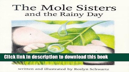 [Download] The Mole Sisters and the Rainy Day Kindle Collection